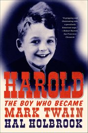 Harold : The Boy Who Became Mark Twain cover image