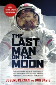 The Last Man on the Moon : One Man's Part in Mankind's Greatest Adventure cover image