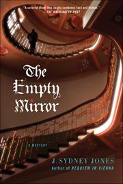 The Empty Mirror : A Mystery. Viennese Mysteries cover image