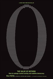 The Value of Nothing : How to Reshape Market Society and Redefine Democracy cover image