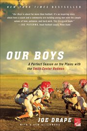 Our Boys : A Perfect Season on the Plains with the Smith Center Redmen cover image