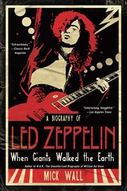 When Giants Walked the Earth : A Biography of Led Zeppelin cover image