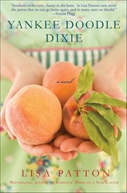 Yankee Doodle Dixie : A Novel. Dixie cover image