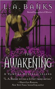 The Awakening : Vampire Huntress Legend cover image