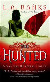 The Hunted : Vampire Huntress Legend cover image