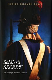 Soldier's Secret : The Story of Deborah Sampson cover image