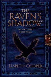 The Raven's Shadow : Wild Hunt cover image