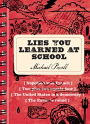 Lies you learned at school cover image