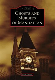 Ghosts and murders of Manhattan cover image