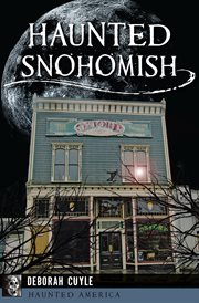 Haunted Snohomish cover image