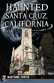 Haunted Santa Cruz, California cover image