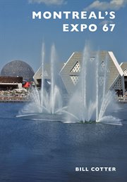 Montreal's Expo 67 cover image