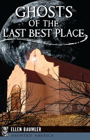 Ghosts of the Last Best Place cover image