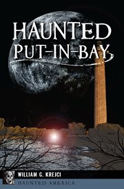 Haunted Put-In-Bay cover image