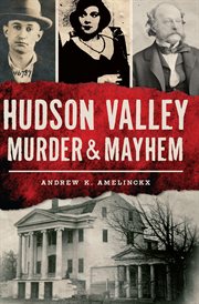 Hudson Valley Murder & Mayhem cover image