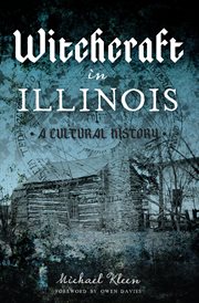 Witchcraft in illinois. A Cultural History cover image
