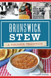 Brunswick Stew : a Virginia Tradition cover image