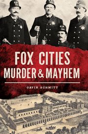 Fox cities murder & mayhem cover image