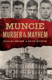 Muncie murder & mayhem cover image