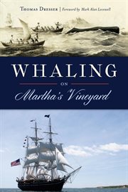Whaling on Martha's Vineyard cover image