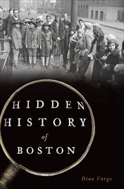 Hidden History of Boston cover image
