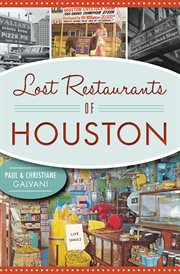 Lost restaurants of Houston cover image