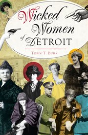 Wicked women of Detroit cover image