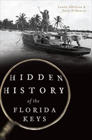 Hidden history of the Florida Keys cover image