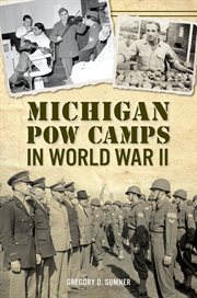 Michigan POW camps in World War II cover image