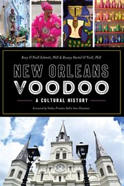 New orleans voodoo. A Cultural History cover image