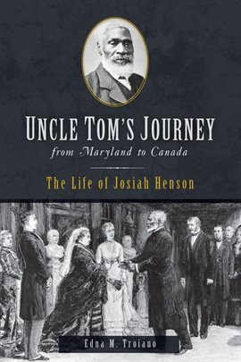 Cover image for Uncle Tom's Journey from Maryland to Canada