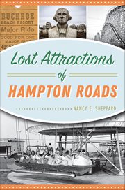 Lost Attractions of Hampton Roads cover image