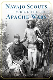 Navajo scouts during the Apache Wars cover image