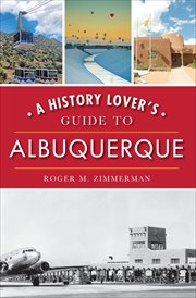 History Lover's Guide to Albuquerque cover image