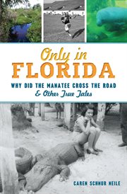 Only in Florida cover image
