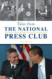 Tales from the National Press Club cover image
