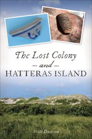 The Lost Colony and Hatteras Island cover image