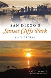 San Diego's Sunset Cliffs Park : A History cover image