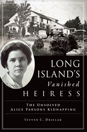 Long Island's Vanished Heiress cover image