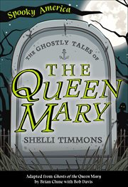 The Ghostly Tales of the Queen Mary cover image