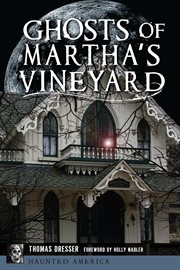 Ghosts of Martha's Vineyard cover image