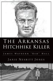 Arkansas Hitchhike Killer cover image
