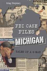 FBI Case Files Michigan cover image