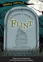 The Ghostly Tales of Flint cover image