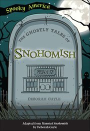 The Ghostly Tales of Snohomish cover image