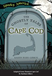 The Ghostly Tales of Cape Cod cover image