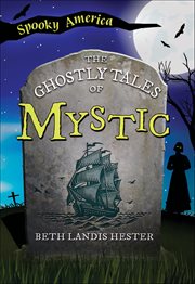 The Ghostly Tales of Mystic cover image