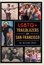 LGBTQ+ Trailblazers of San Francisco cover image