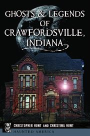 Ghosts Legends of Crawfordsville, Indiana cover image