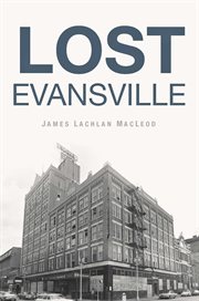 Lost Evansville cover image